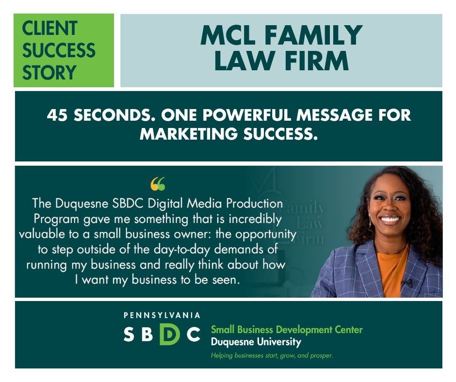 MCL Family Law Firm Success Story - Duquesne University SBDC