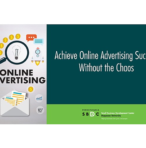 Achieve Online Advertising Success - Without the Chaos (online)
